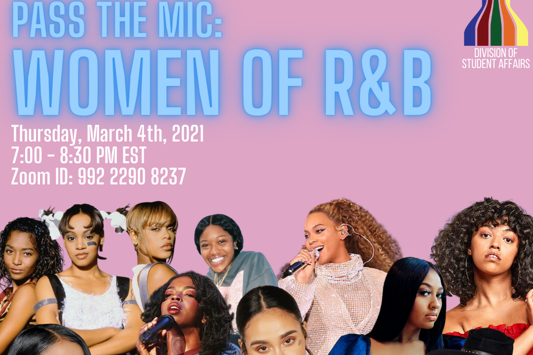 Pink background with Neon Blue letters "Pass the Mic: Women of R&B" with collage of singers Pink background with Neon Blue letters "Pass the Mic: Women of R&B" with collage of singers